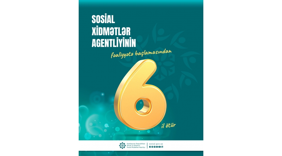 sosial-xidmetler-agentliyinin-fealiyyete-bashlamasindan-6-il-otur