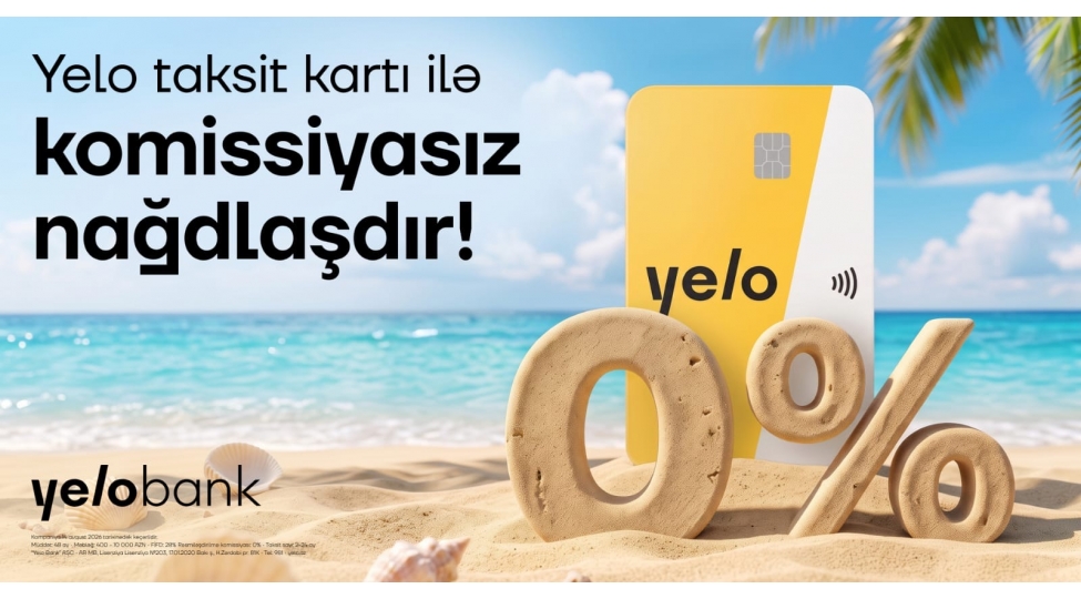 yelo-taksit-kartinda-komissiyasiz-nagdlashdirma-ve-kochurme-kampaniyasi-uzadildi-2