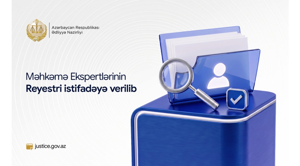 mehkeme-ekspertlerinin-reyestri-istifadeye-verilib