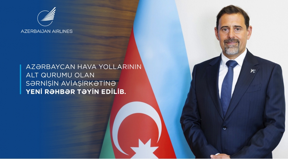 azerbaycan-hava-yollarinin-sernishin-aviashirketine-yeni-rehber-teyin-olunub