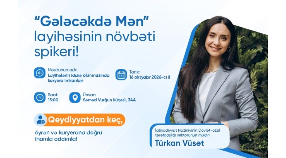 gelecekde-men-layihesinin-3-cu-gorushu-kechirilecek