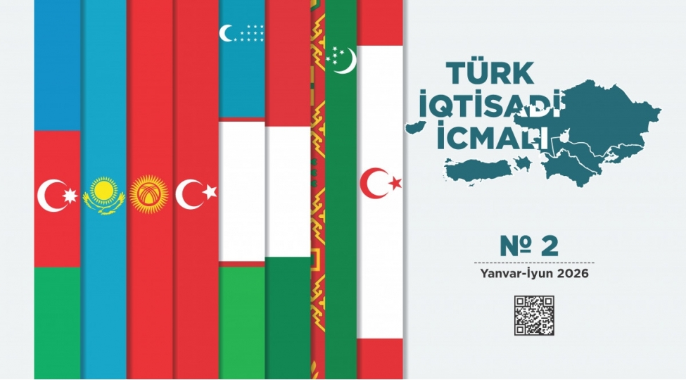 turk-iqtisadi-icmalinin-2026-ci-ilin-birinci-yarisina-dair-buraxilishi-derc-olunub