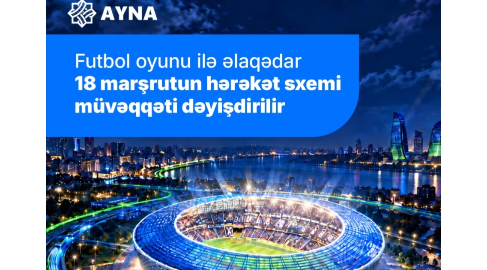 ayna-18-marshrutun-hereket-sxemi-muveqqeti-deyishdirilir