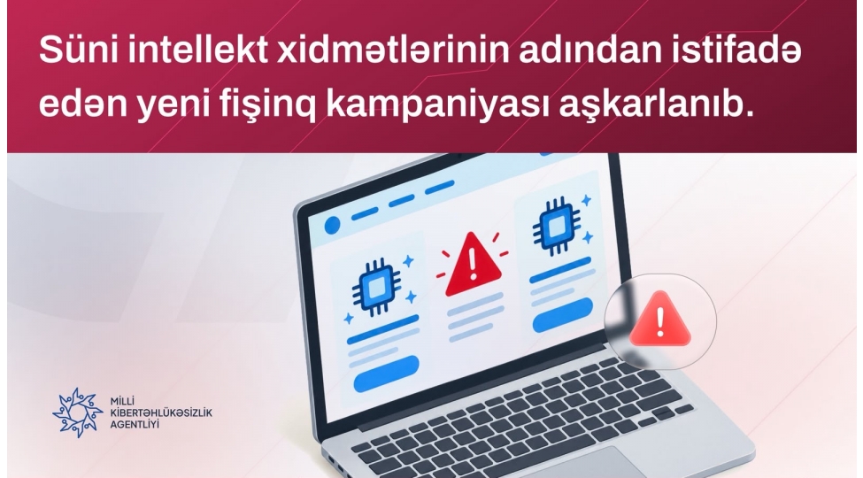 suni-intellekt-xidmetlerinin-adindan-istifade-eden-yeni-fishinq-kampaniyasi-ashkarlanib